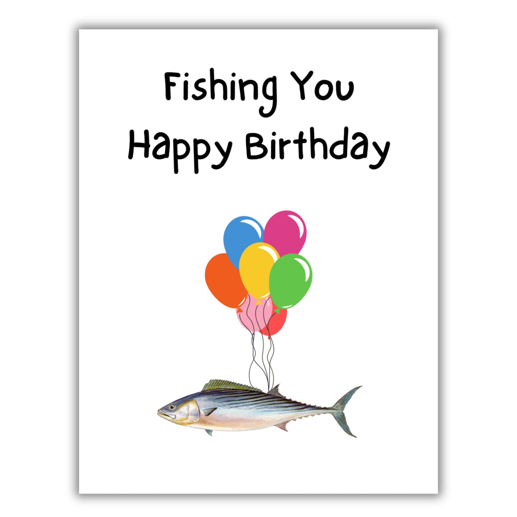 Fishing You a Happy Birthday – Funny Birthday Card for Men, Dad, Grandpa, Husband, Best Friend, Him – Unique Fisherman Gift, Humor Greeting Card