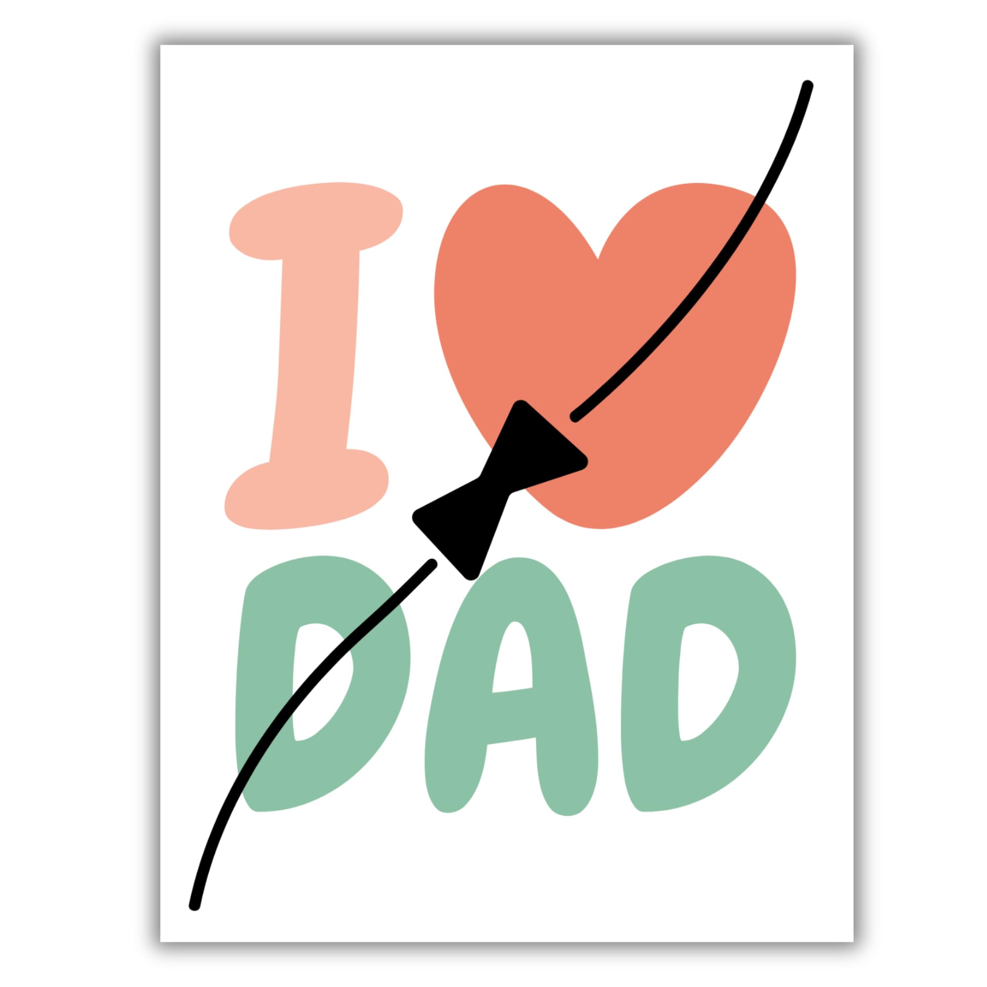 I Love Dad Greeting Card – Cute Father’s Day Card with Heart and Bow Tie Design – 4.25x5.5 inch – Blank Inside – Fun Gift for Dad from Kids or Adults