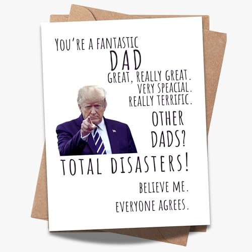 Funny Trump Father’s Day Card – Hilarious Father’s Day Gift for Dad, Stepdad, Husband, or Grandpa – Unique Card for the Best Dad Ever – Humorous Love Card from Son or Daughter