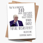 Funny Trump Father’s Day Card – Hilarious Father’s Day Gift for Dad, Stepdad, Husband, or Grandpa – Unique Card for the Best Dad Ever – Humorous Love Card from Son or Daughter