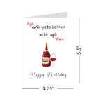 Funny Wine Birthday Card for Women & Men – Age Gets Better with Wine, Humorous Birthday Card for Friends, Wife, Husband, Fun Gift for Wine Lovers – Made in USA