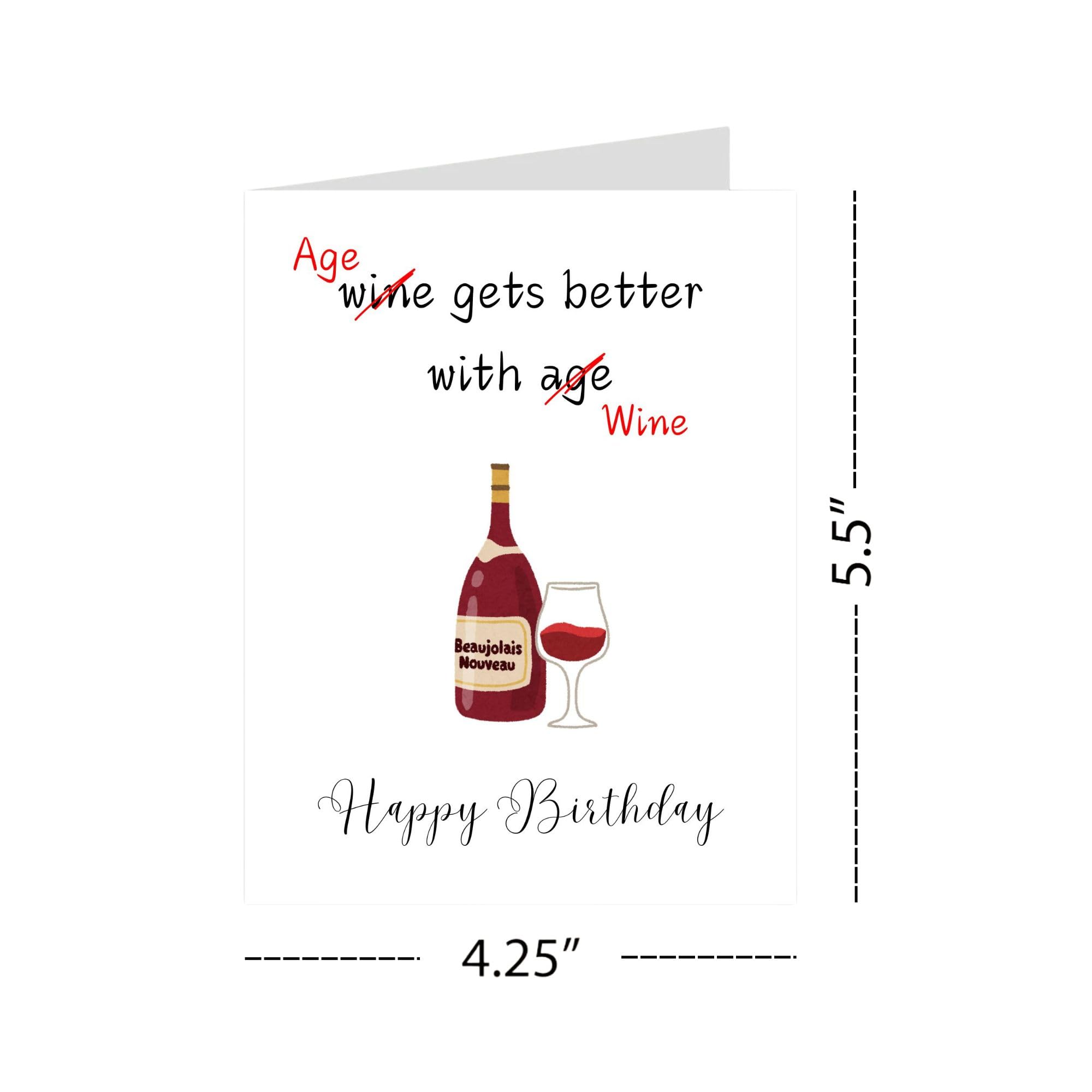 Funny Wine Birthday Card for Women & Men – Age Gets Better with Wine, Humorous Birthday Card for Friends, Wife, Husband, Fun Gift for Wine Lovers – Made in USA