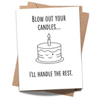 Funny Sexy Birthday Card for Him or Her – Flirty Adult Humor Greeting Card – “Blow Out Your Candles, I’ll Handle the Rest” – Naughty & Romantic Gift