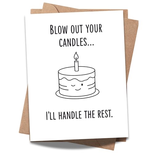 Funny Sexy Birthday Card for Him or Her – Flirty Adult Humor Greeting Card – “Blow Out Your Candles, I’ll Handle the Rest” – Naughty & Romantic Gift