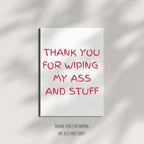 Mother’s Day Card for Mom, ‘Thank You for Wiping My Ass and Stuff’ Hilarious Gift, Funny Mom Card, Perfect for Mother’s Day, Birthday, or Appreciation”