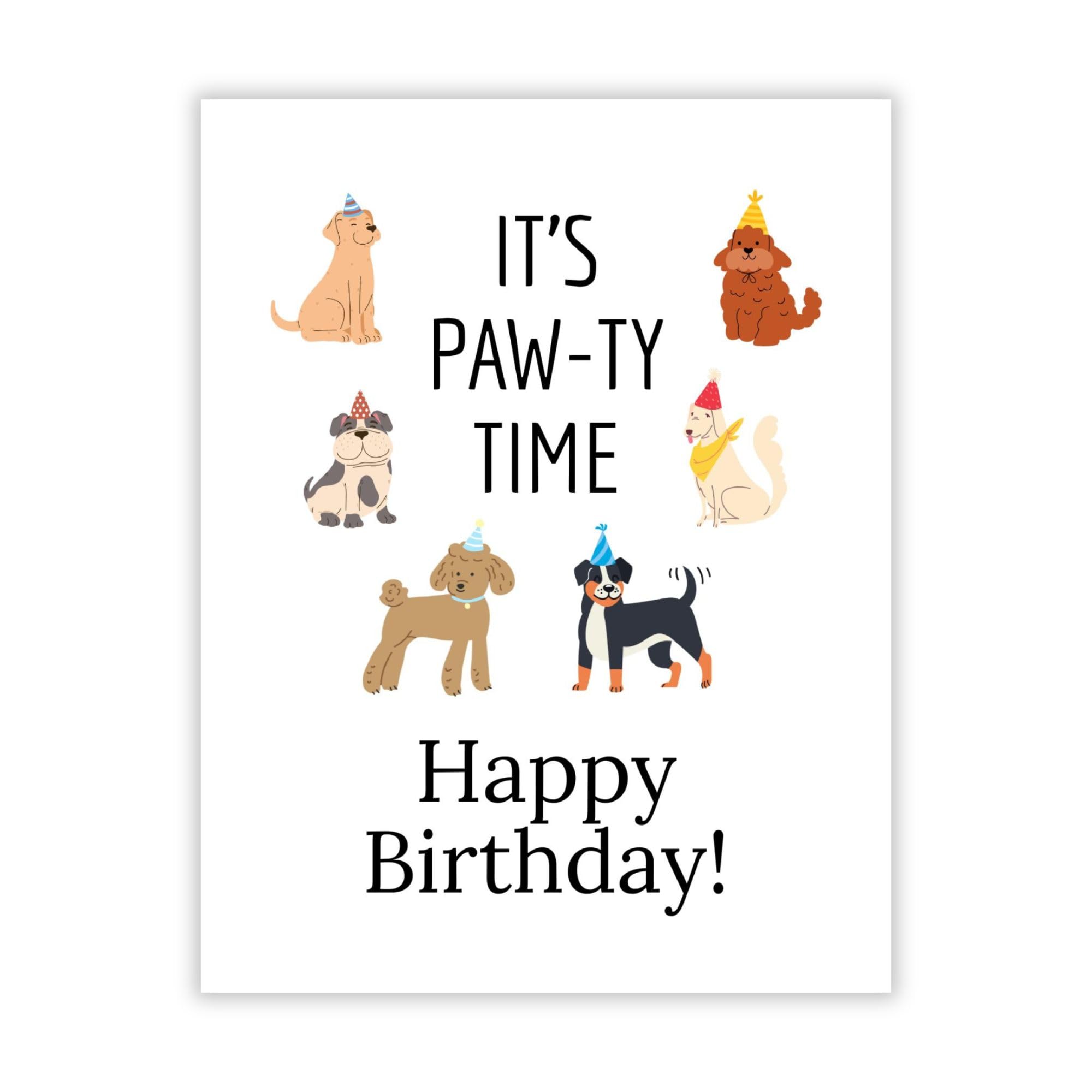 Dog Birthday Card Funny Pun Greeting for Dog Lovers Cute Animal Birthday Card for Men Women Kids Friends Coworkers Handmade in USA