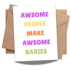 Baby Shower Greeting Card “Awesome People Make Awesome Babies” – Sweet & Heartfelt Card for New Parents – Perfect for Baby Shower or Pregnancy Reveal