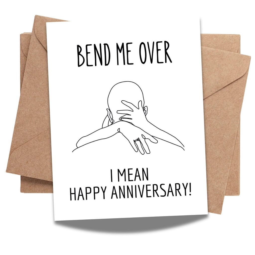 Sexy Funny Anniversary Card for Husband Wife Boyfriend Girlfriend – Bend Me Over I MeaN Happy Anniversary! – Handmade in USA