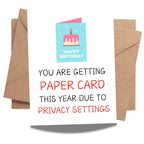 Hilarious Funny Birthday Card – Sarcastic Gift for Him, Her, Friends & Coworkers – Unique Humor, Privacy Settings Theme, Includes Envelope