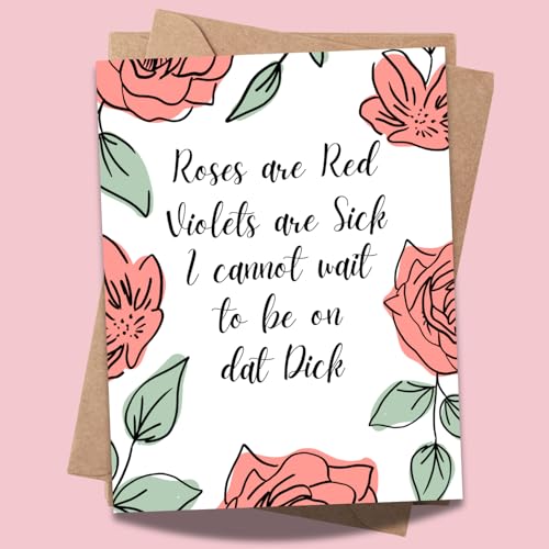 Funny Naughty Postcard for Him – Roses Are Red Violets Are Sick I Cannot Wait to Be on Dat D. – Flirty & Cheeky Gift for Boyfriend or Husband – 4.25” x 5.5”