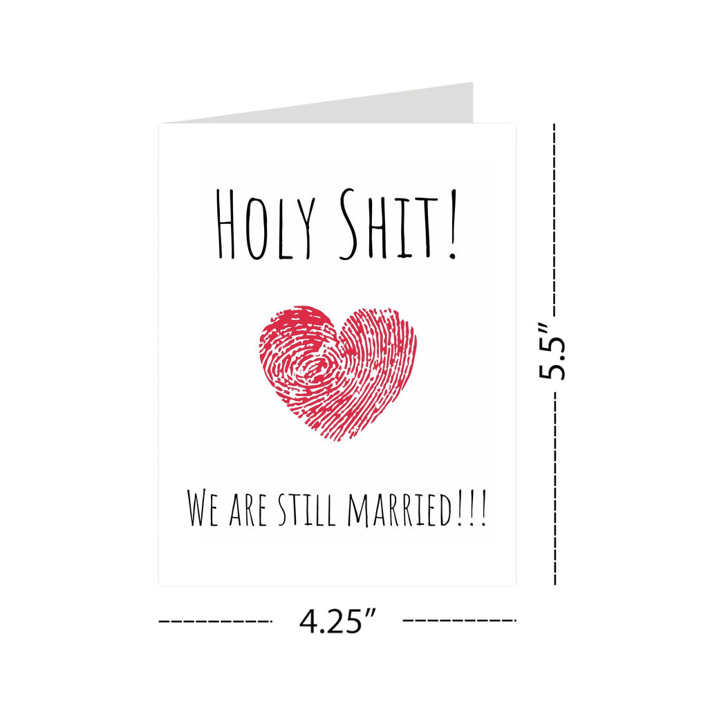 Holy Shirt We Are Still Married – Funny Anniversary Gift for Husband, Wife – Cute & Romantic Greeting Card for Married Couples