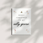 Merry Christmas to My Silly Goose Funny Holiday Card for Girlfriend Boyfriend Wife Husband Partner Cute Christmas Greeting Card Love Note Handmade in USA