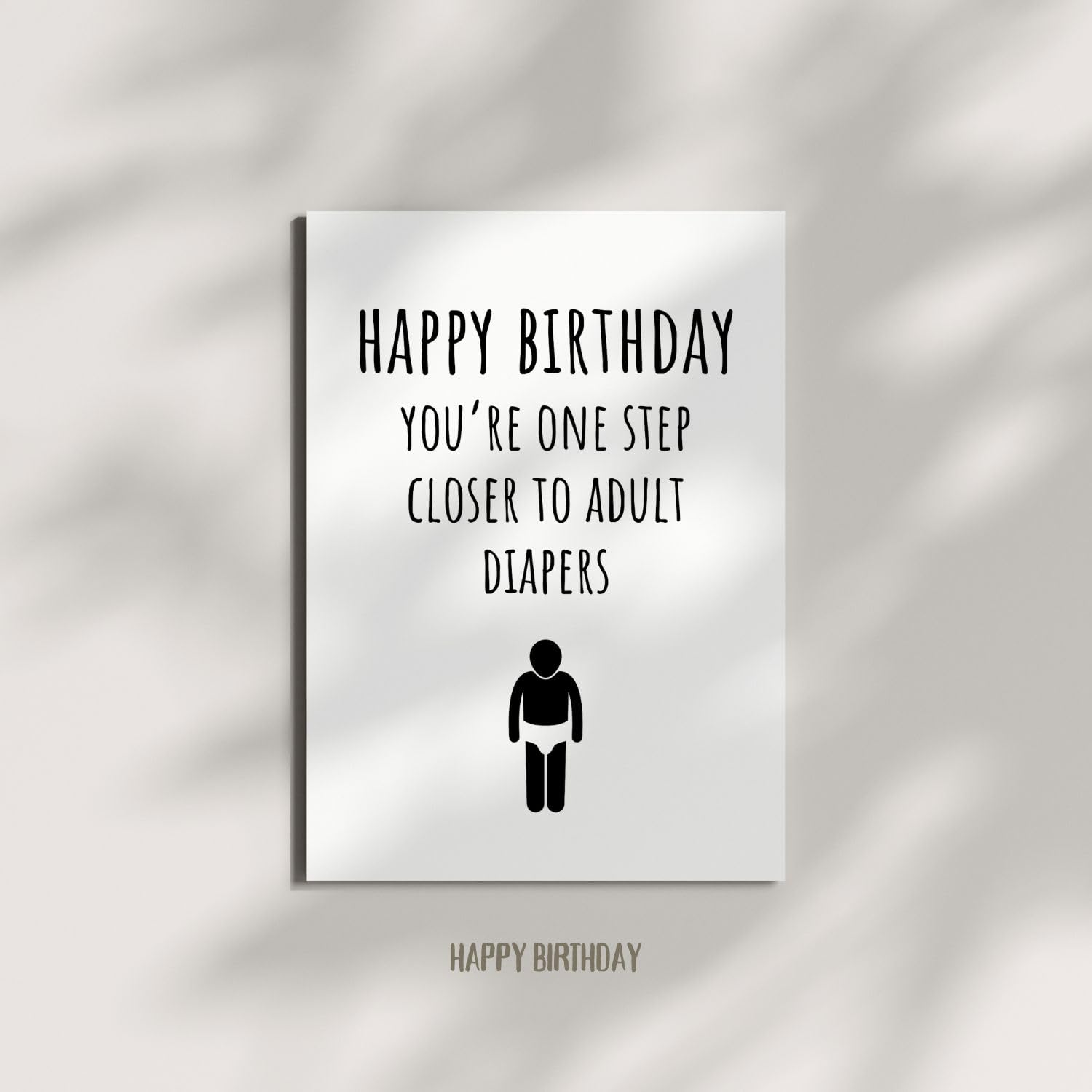 Funny Birthday Card for Friend, Coworker, or Family – Hilarious Gag Gift – Sarcastic and Witty Birthday Greeting for Him or Her – Fun and Unique Party Surprise