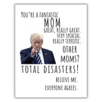 Happy Mother’s Day Card Funny Trump Mother’s Day Gift for Mom, Stepmom, Wife, or Grandma Humorous Mother’s Day Card for Her Unique Love Card for the Best Mom Ever