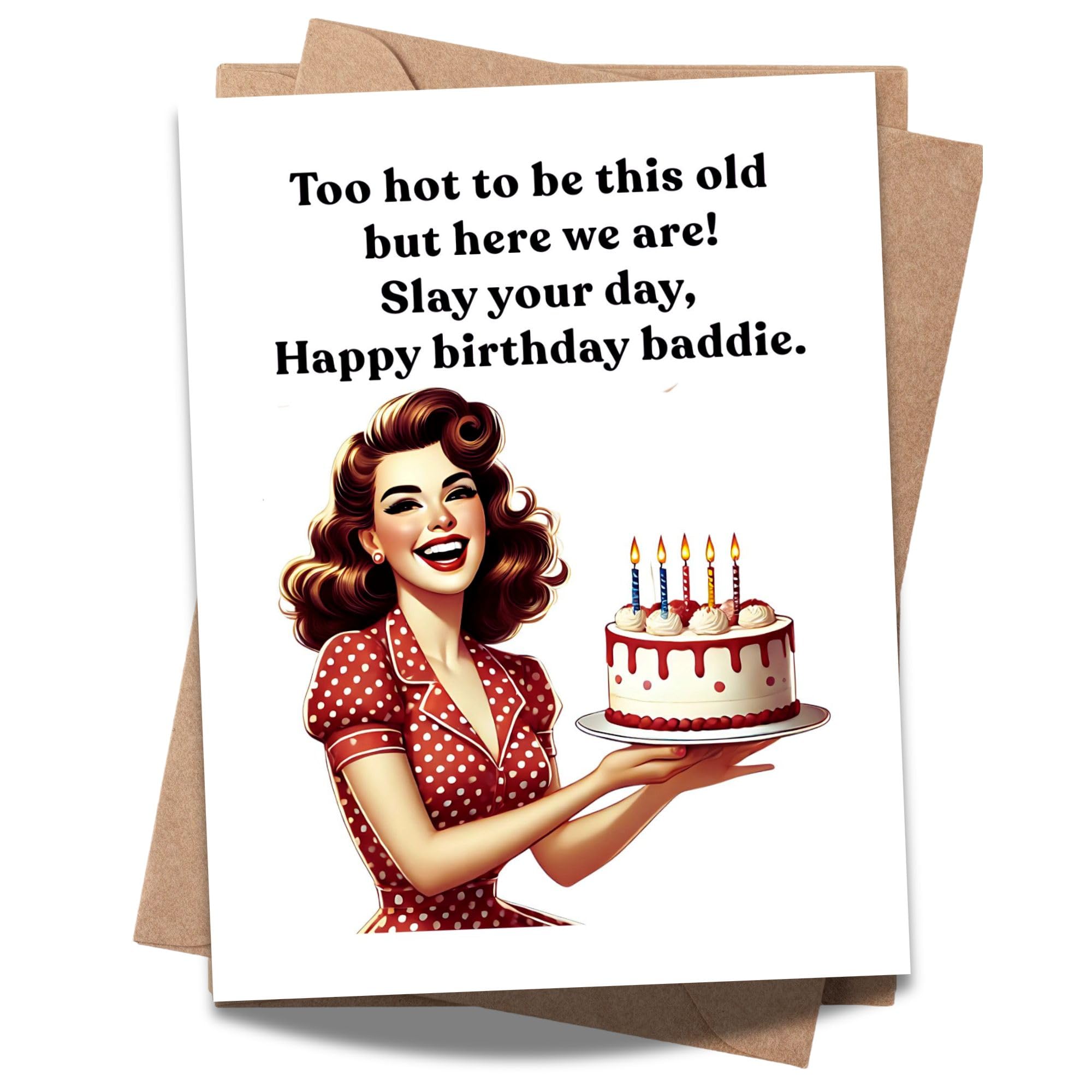 Funny Birthday Card for Women Too Hot to Be This Old, Baddie Birthday Greeting Card Handmade Gift for Her Best Friend Sister Coworker Girl Boss