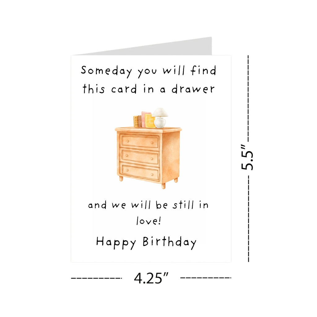 Romantic Birthday Card – “Someday You’ll Find This Card & We’ll Still Be in Love” – Thoughtful Greeting Card for Husband, Wife, Boyfriend, or Girlfriend