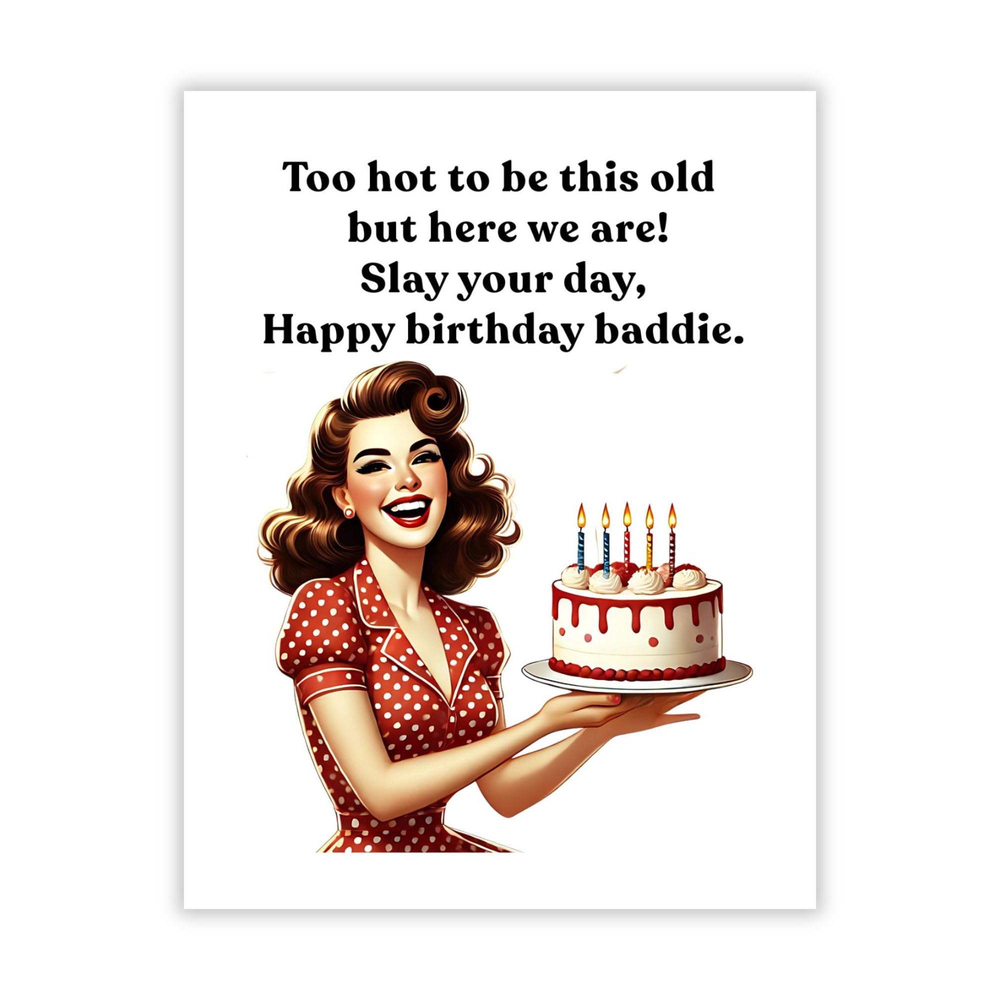 Funny Birthday Card for Women Too Hot to Be This Old, Baddie Birthday Greeting Card Handmade Gift for Her Best Friend Sister Coworker Girl Boss