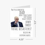 Funny Trump Father’s Day Card – Hilarious Father’s Day Gift for Dad, Stepdad, Husband, or Grandpa – Unique Card for the Best Dad Ever – Humorous Love Card from Son or Daughter