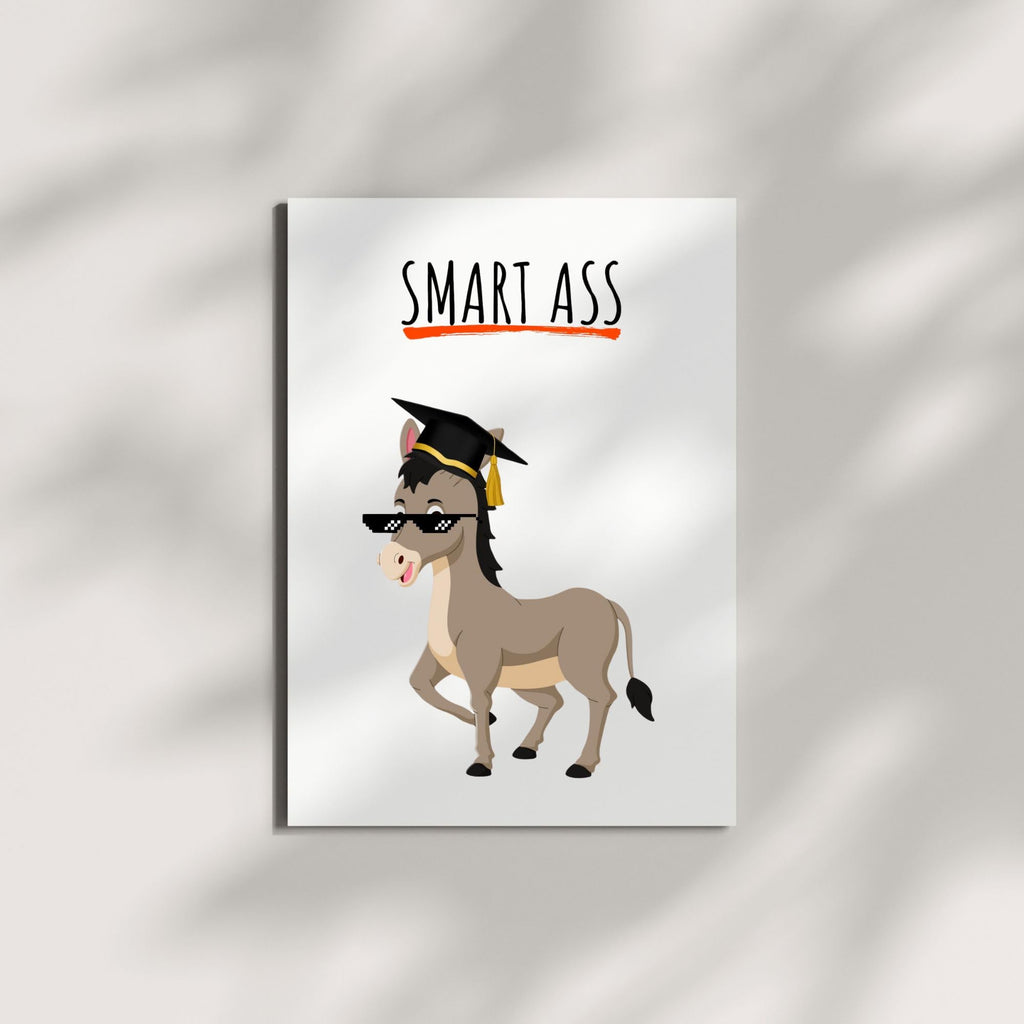 Graduation Card for Her or Him Congrats Smart Ass – Funny Graduate Gift Idea for Best Friend, Sister, Brother, Cousin, Classmate – Blank Inside – Handmade in USA