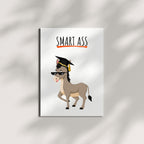 Graduation Card for Her or Him Congrats Smart Ass – Funny Graduate Gift Idea for Best Friend, Sister, Brother, Cousin, Classmate – Blank Inside – Handmade in USA