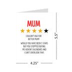 Mother’s Day or Birthday Card for Mum “Couldn’t Ask for Better Mum (Minus the Advent Calendar)” – Funny Lighthearted & Honest Greeting Card