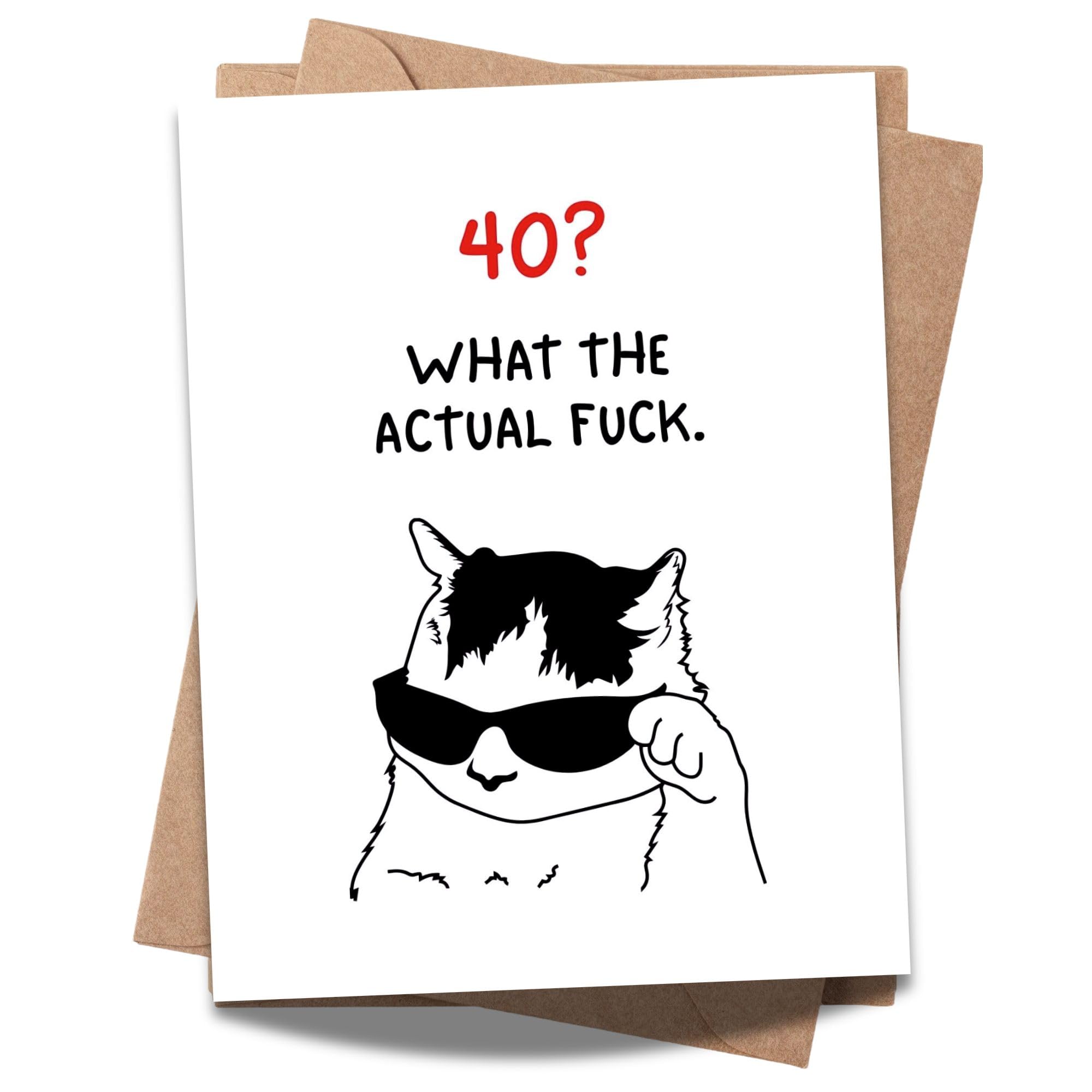 Funny 40th Birthday Card What the Actual Fk Hilarious Milestone Greeting for Men Women Friends Coworkers Handmade in USA
