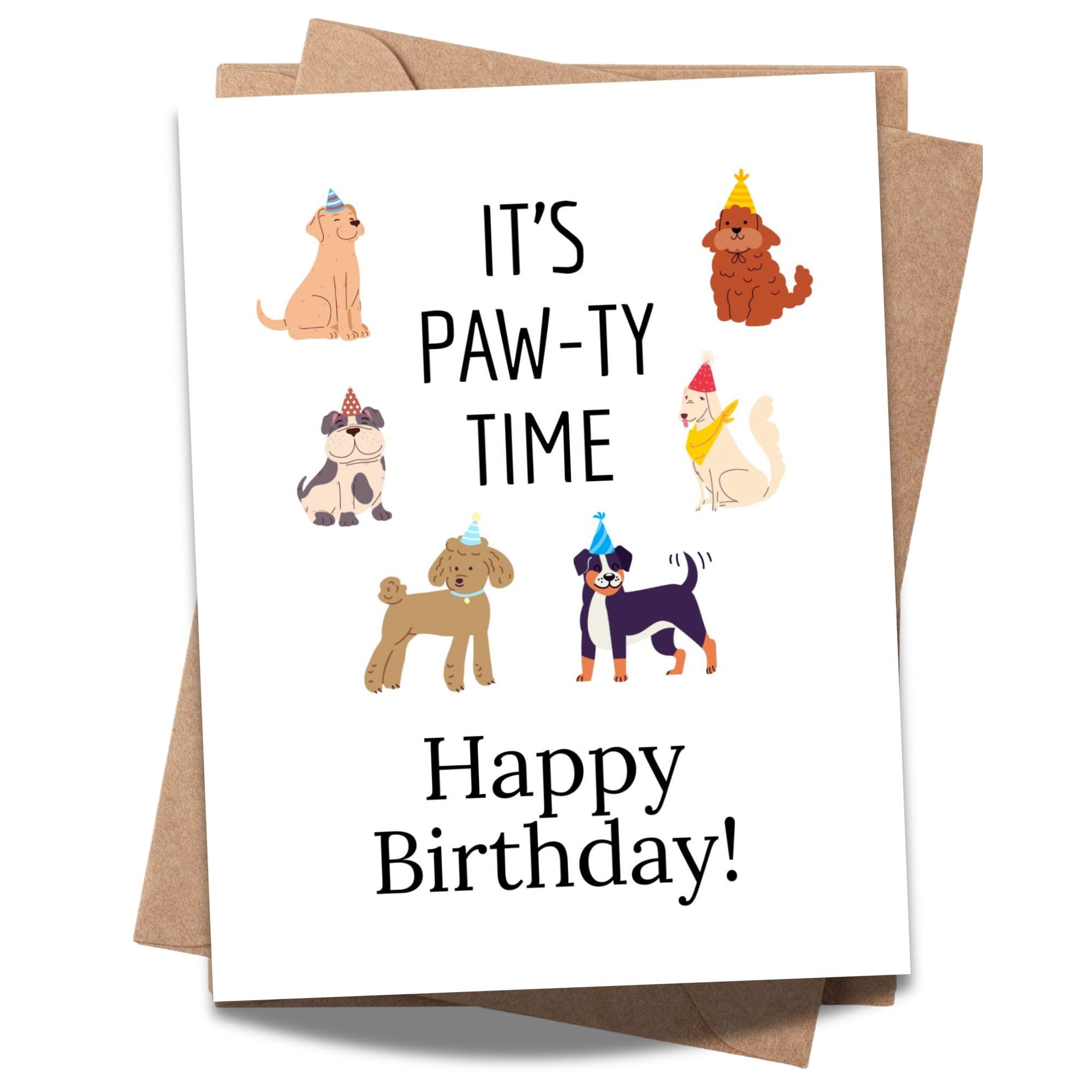Dog Birthday Card Funny Pun Greeting for Dog Lovers Cute Animal Birthday Card for Men Women Kids Friends Coworkers Handmade in USA