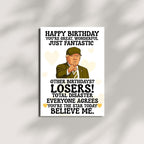 Funny Trump Birthday Card Hilarious Greeting Card for Friends, Siblings, Coworkers, Family, Lovers – Great Joke Card for Men Women – Made in USA