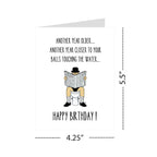 Hilarious Birthday Card for Men – Perfect for Husband, Friend, Brother Another Year Older… Another Year Closer to Your Balls Touching the Water – Made in USA