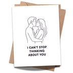 I Can’t Stop Thinking About You Greeting Card – Romantic Minimalist Line Art Love Card with Envelope – Anniversary, Valentine’s Day, Just Because – Blank Inside
