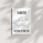 Funny Boo Anniversary Card – Thank You for Being My Only Boo – Cute & Hilarious Card for Boyfriend, Girlfriend, Husband, Wife – Blank Inside – Handmade in USA