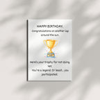 Funny Birthday Card for Men and Women Adult Humor Greeting Card Sarcastic Handmade Gift for Friends Coworkers Him or Her Hilarious Trophy Joke