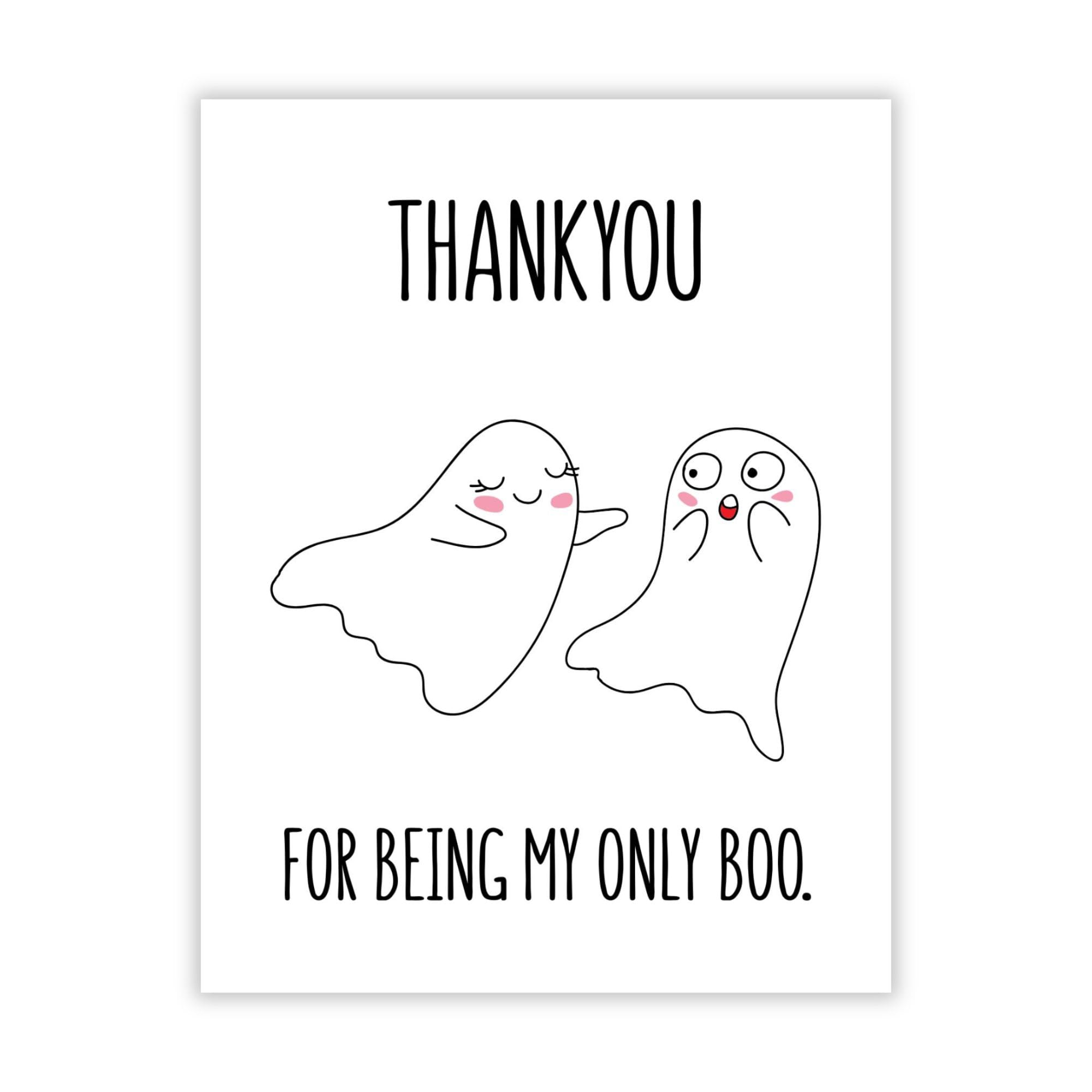 Funny Boo Anniversary Card – Thank You for Being My Only Boo – Cute & Hilarious Card for Boyfriend, Girlfriend, Husband, Wife – Blank Inside – Handmade in USA