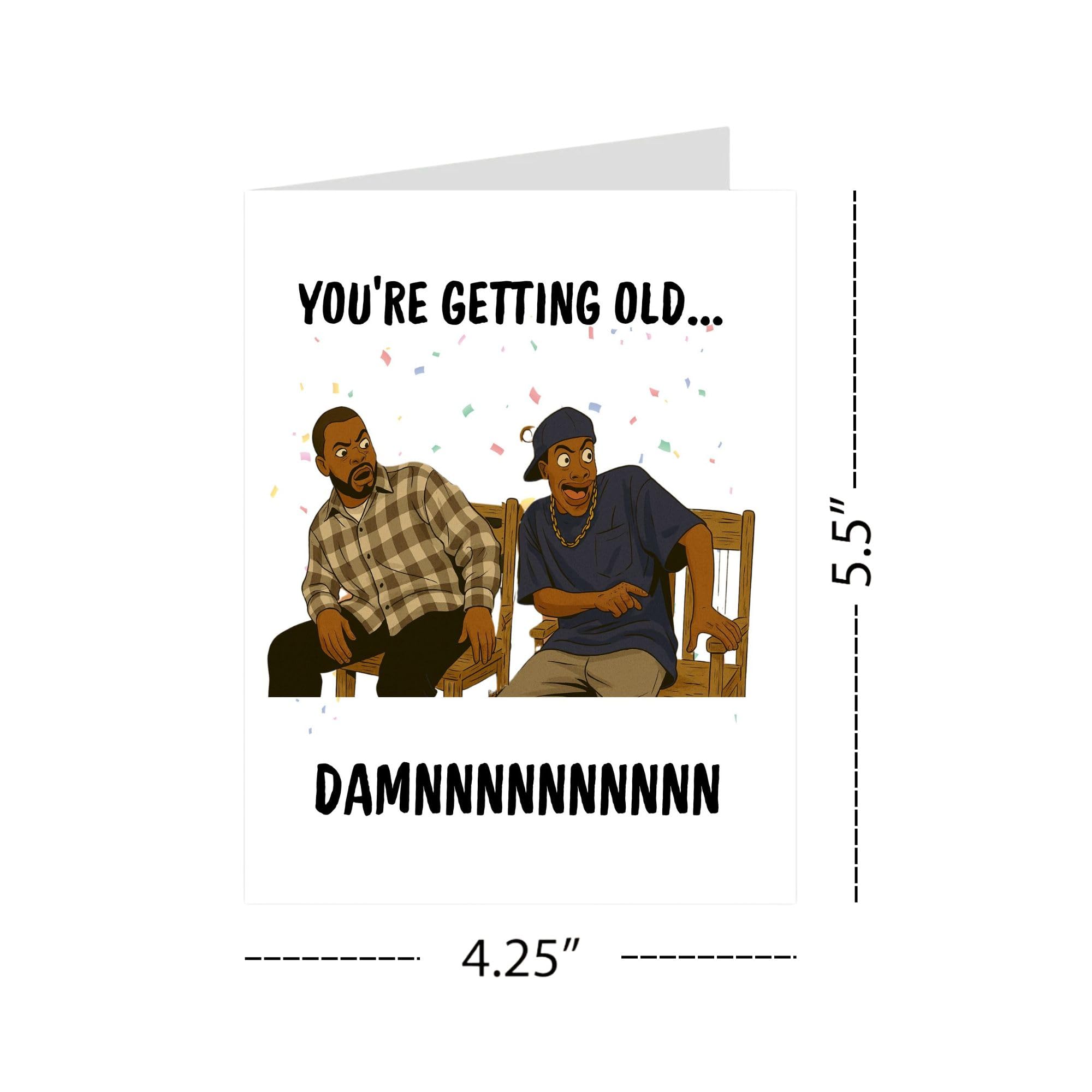 Funny Birthday Card You are Getting Old Damn Hilarious Greeting for Men Women Kids Friends Coworkers Handmade in USA