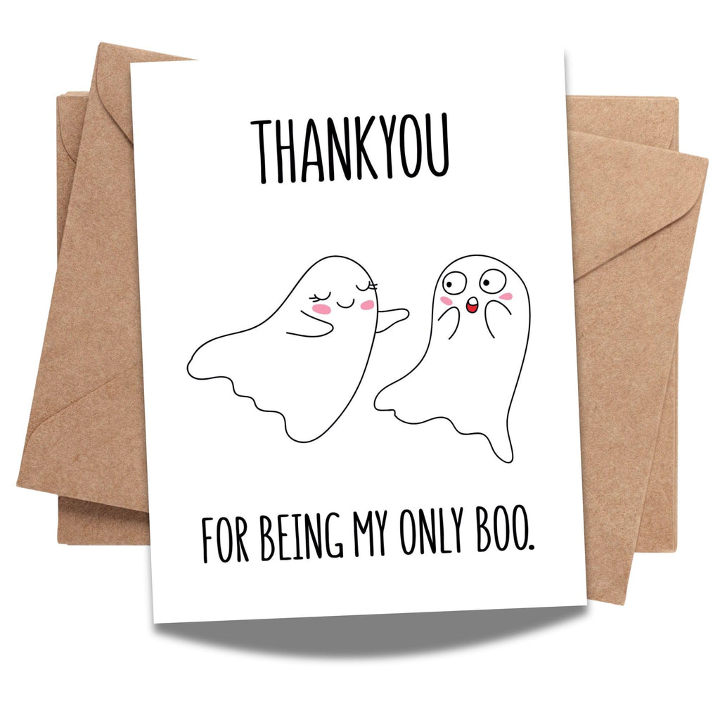 Funny Boo Anniversary Card – Thank You for Being My Only Boo – Cute & Hilarious Card for Boyfriend, Girlfriend, Husband, Wife – Blank Inside – Handmade in USA