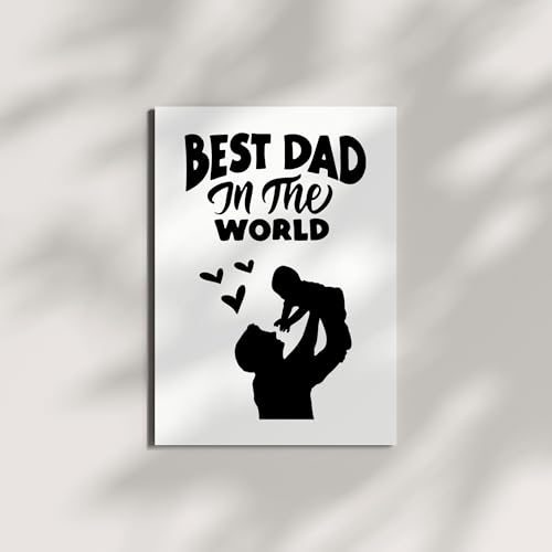 Best Dad in the World Greeting Card – Birthday or Father’s Day Card for Dad, Father, Grandfather – Heartfelt Gift for Dads from Kids – Made in USA