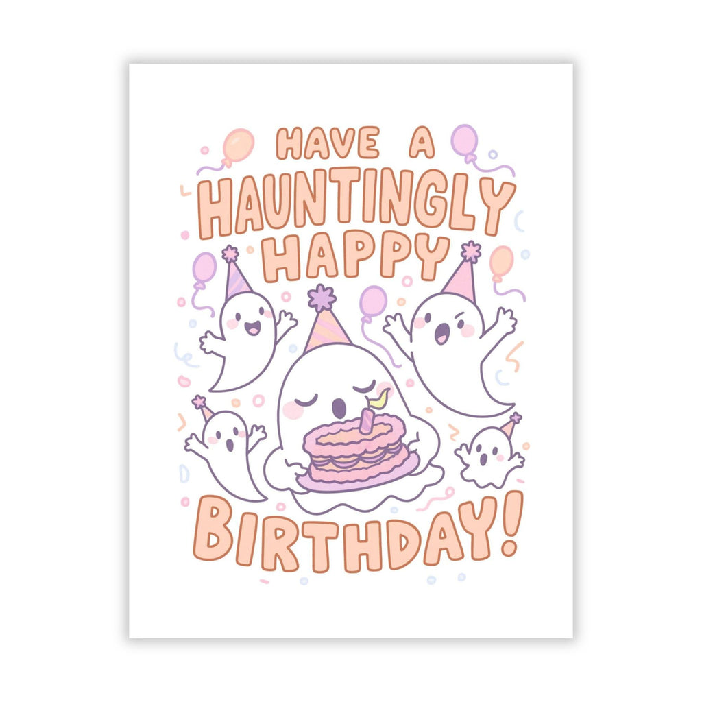 Have a Hauntingly Happy Birthday Card – Spooky Cute Ghost Greeting for Men, Women, Kids, Friends, Coworkers – Handmade in USA