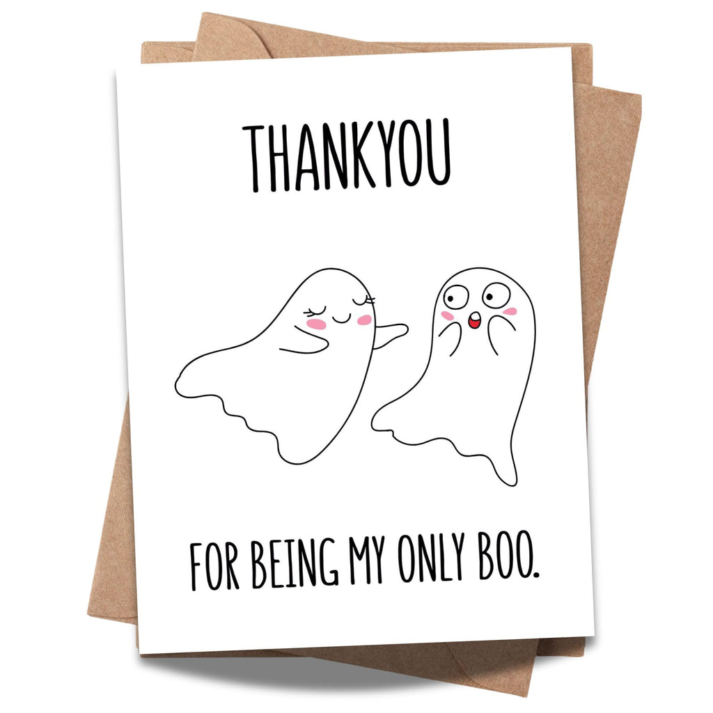 Funny Boo Anniversary Card – Thank You for Being My Only Boo – Cute & Hilarious Card for Boyfriend, Girlfriend, Husband, Wife – Blank Inside – Handmade in USA
