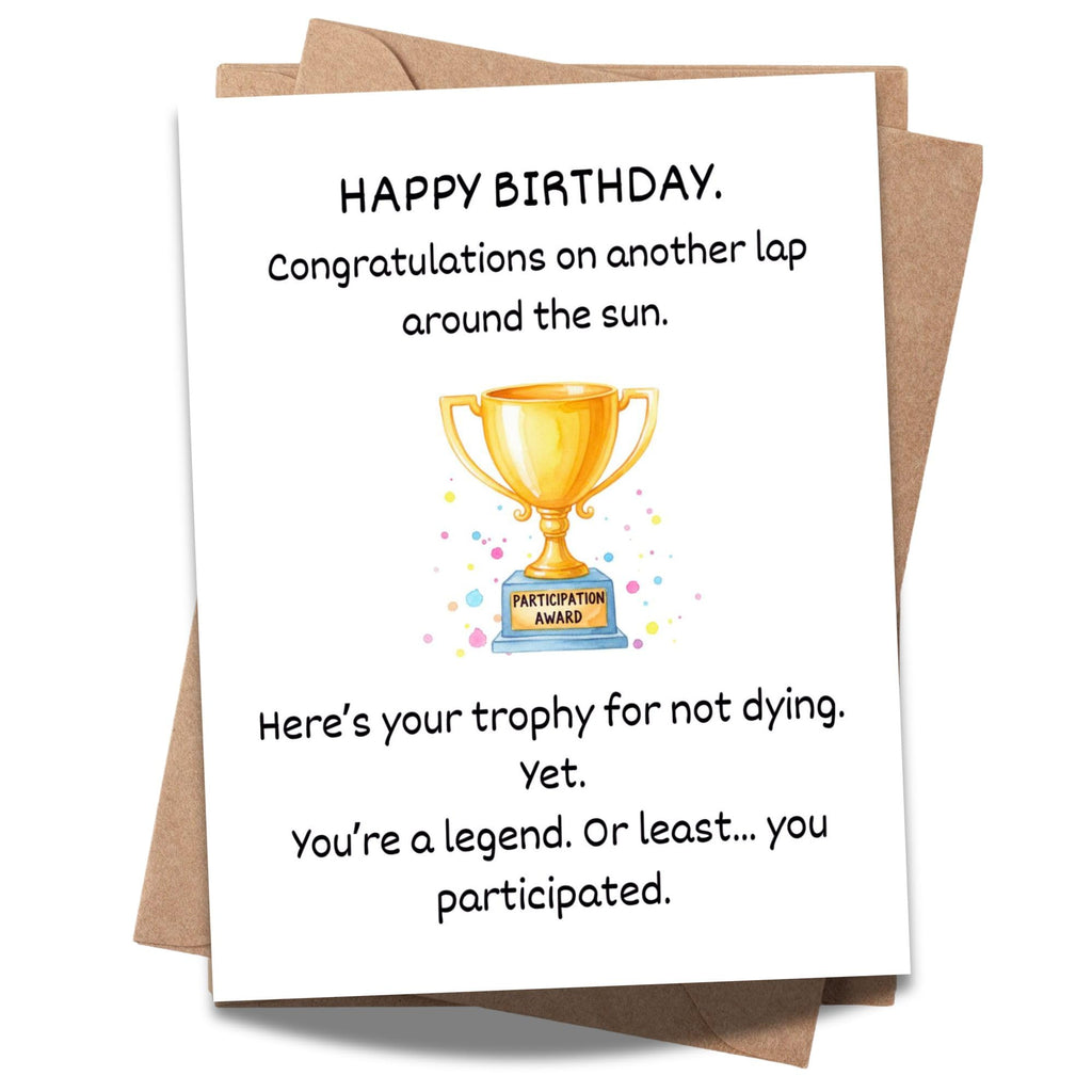 Funny Birthday Card for Men and Women Adult Humor Greeting Card Sarcastic Handmade Gift for Friends Coworkers Him or Her Hilarious Trophy Joke