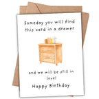 Romantic Birthday Card – “Someday You’ll Find This Card & We’ll Still Be in Love” – Thoughtful Greeting Card for Husband, Wife, Boyfriend, or Girlfriend