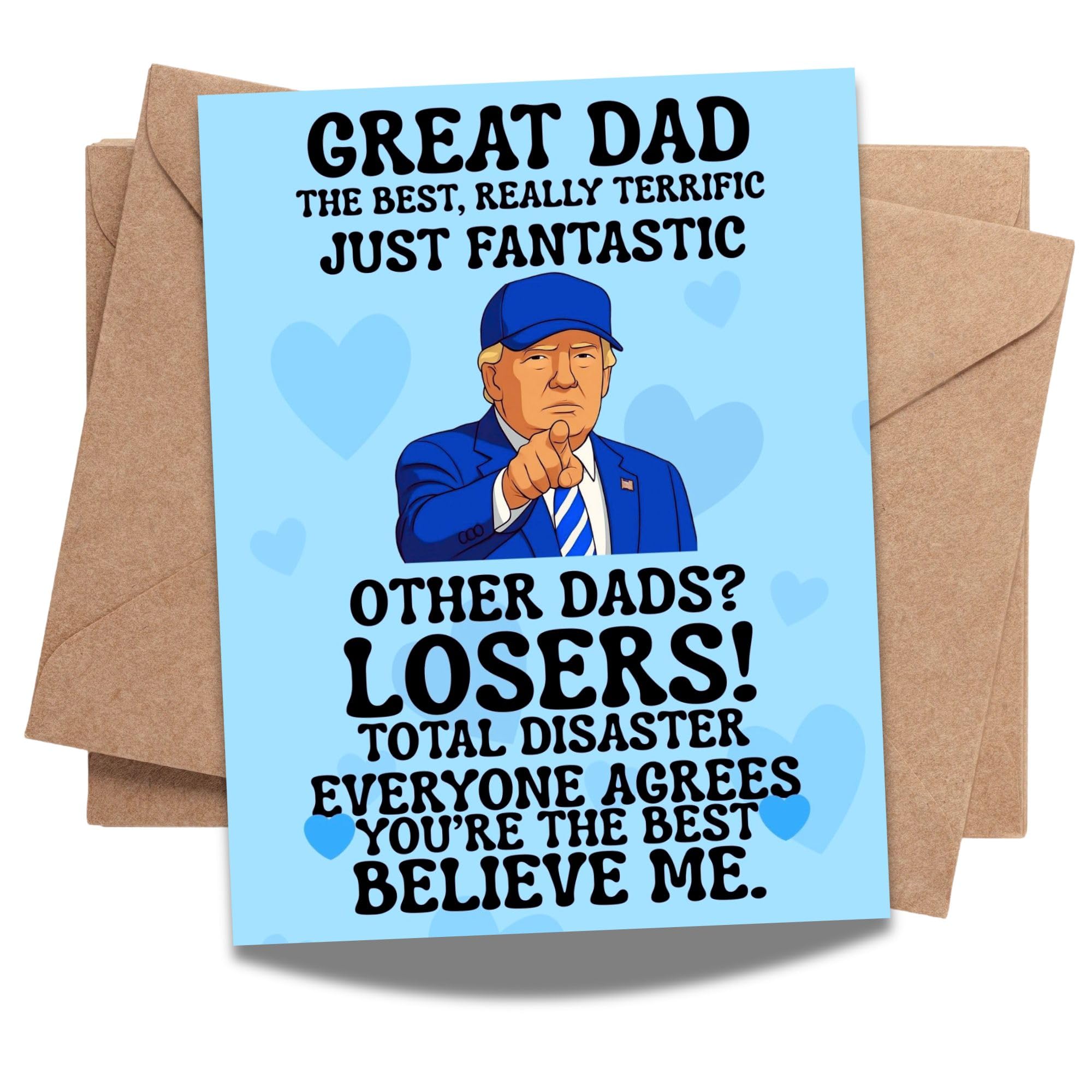 Funny Trump-Themed Father’s Day Card for Dad, Grandpa or Stepdad – Hilarious Joke Greeting from Son or Daughter – Patriotic Humor – Made in USA