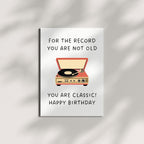 Funny Birthday Card for Him or Her – “You Are Not Old, You Are Classic” – Humorous Retro-Inspired Greeting – Perfect for Friends, Family, Coworkers
