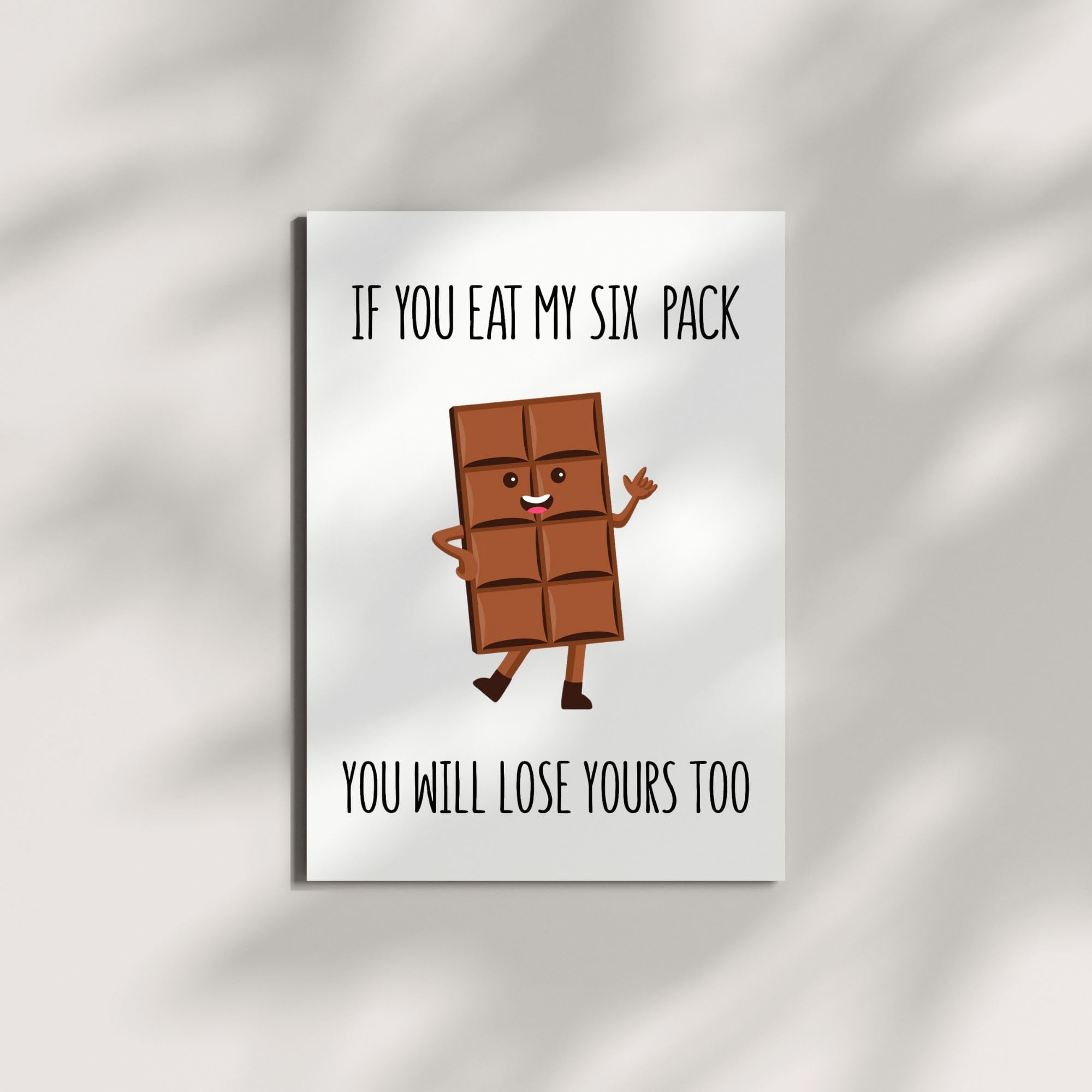 Funny Romantic Card – If You Eat My Six Pack You’ll Lose Yours Too – Hilarious Anniversary or Valentine’s Day Card for Boyfriend, Girlfriend, Spouse – Handmade in USA