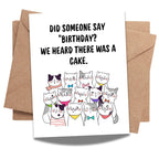 Funny Cat Birthday Card “Did Someone Say Birthday? We Heard There Was a Cake” Cute Group of Cats Illustration – Handmade Greeting Card USA