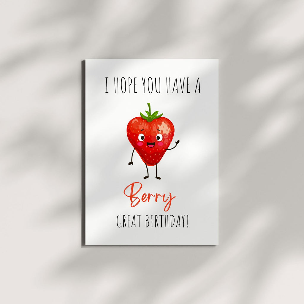 Funny Pun Birthday Card – I Hope You Have a Berry Great Birthday – Cute Fruit Joke Card for Kids, Friends, Men, Women – Wholesome & Handmade in USA