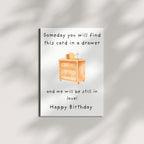 Romantic Birthday Card – “Someday You’ll Find This Card & We’ll Still Be in Love” – Thoughtful Greeting Card for Husband, Wife, Boyfriend, or Girlfriend