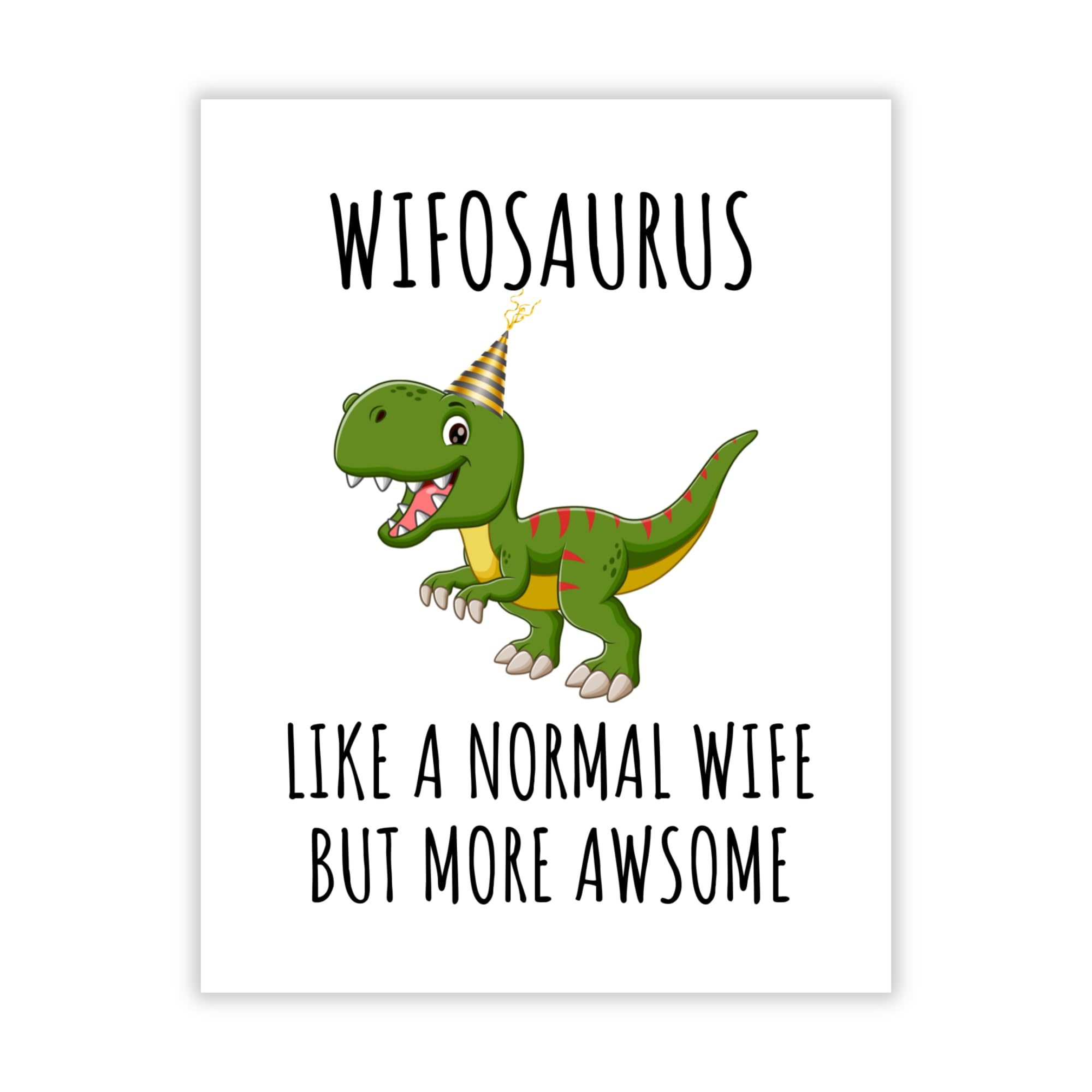 Funny Birthday Card for Wife – Like a Normal Wife but More Awesome – Humorous Greeting Card for Her, Handmade in USA