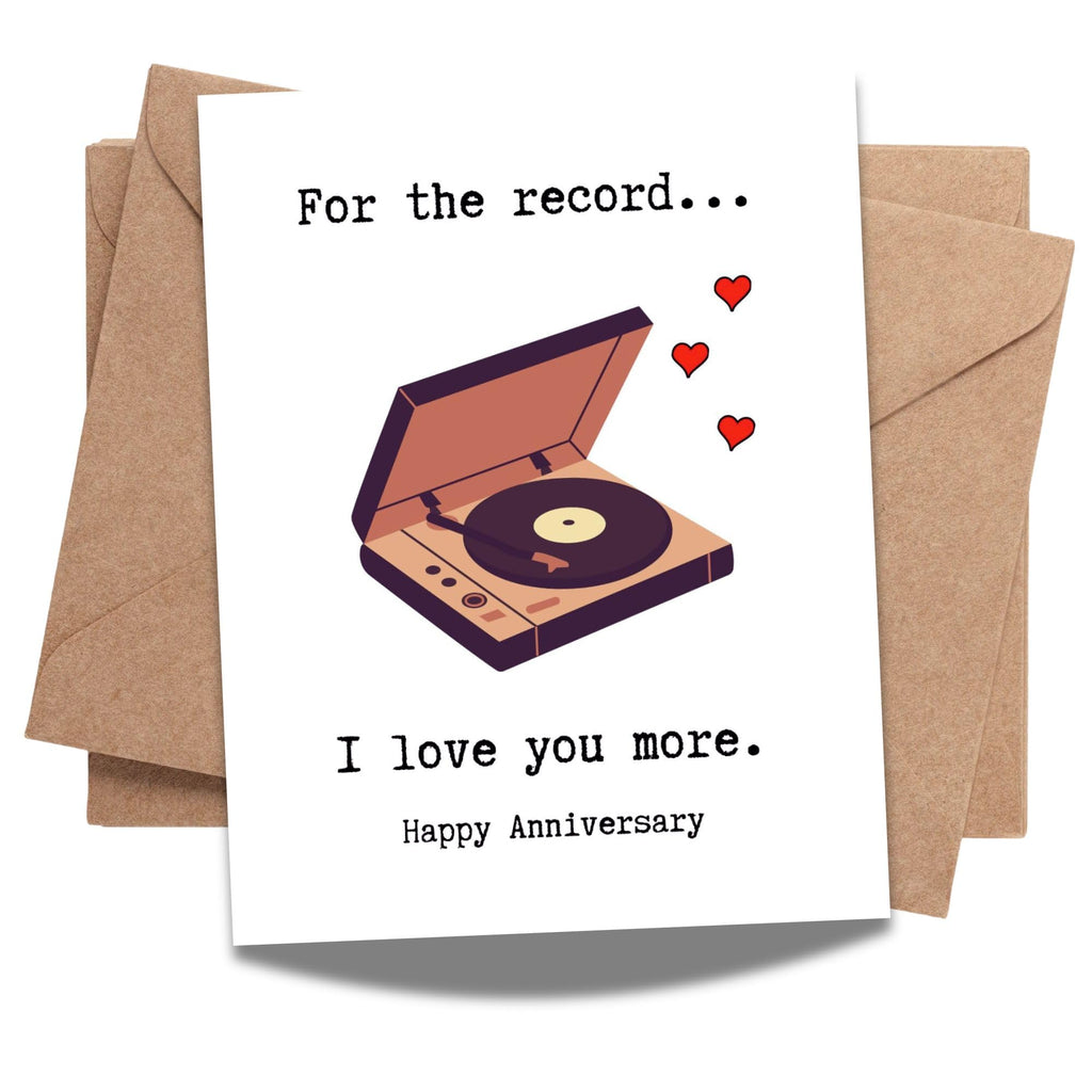 Romantic Anniversary Card For the Record I Love You More Cute Music Vinyl Love Greeting for Wife Husband Girlfriend Boyfriend Handmade in USA