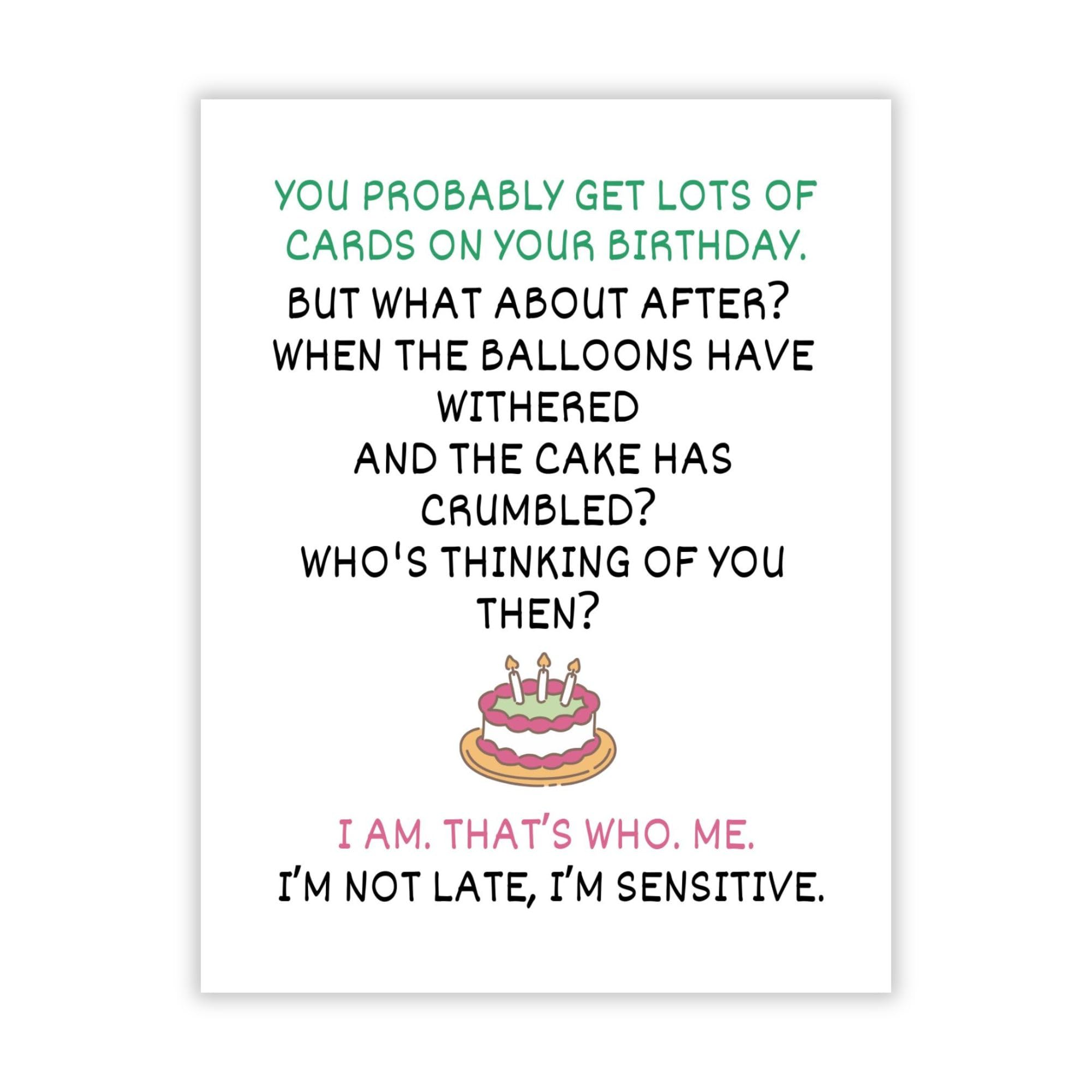 Funny Birthday Card I’m Not Late I’m Sensitive Hilarious Greeting for Men, Women, Kids, Friends, Coworkers – Handmade in USA