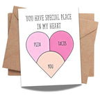 You Have a Special Place in My Heart Greeting Card Cute Love Card with Pizza, Tacos & You – Anniversary & Valentine’s Card for Husband, Wife, Boyfriend, Girlfriend – Made in USA